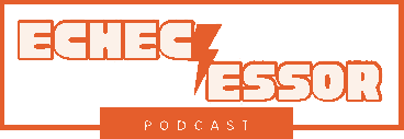 Échec & Essor Podcast Échec & Essor Podcast